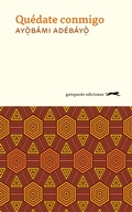 Cover: Qu&eacute;date conmigo - Gatopardo Ediciones