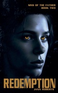 Cover: Sins of the Father - Redemption - Jana Roberts