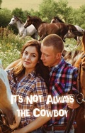Cover: It's Not Always the Cowboy - Distributed via Smashwords