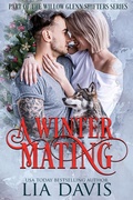 Cover: A Winter Mating (Willow Glen Shifters) - Davis Raynes Publishing Group, LLC