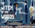 Cover: The Witch of the Woods - Rosetta Press