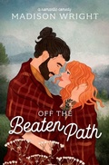 Cover: Off the Beaten Path - Madison Wright