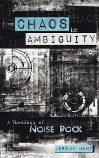 Enlarge image Cover: From Chaos to Ambiguity - Pickwick Publications