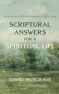 Cover: Scriptural Answers for a Spiritual Life - Resource Publications (CA)