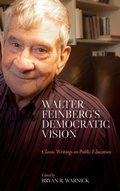 Cover: Walter Feinberg's Democratic Vision - State University of New York Press