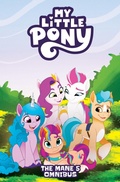Cover: My Little Pony: The Mane 5 Omnibus - Idea & Design Works