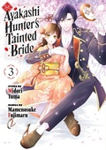 Cover: The Ayakashi Hunter's Tainted Bride 3 - Kodansha America, Inc