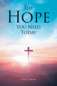 Enlarge image Cover: The Hope You Need Today - Fulton Books, Inc.