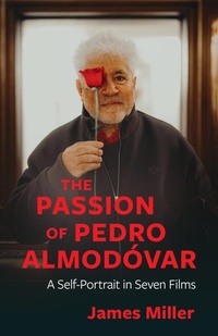 Abbildung von: The Passion of Pedro Almodóvar - Columbia University Press