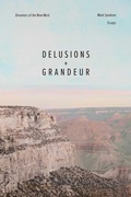 Abbildung von: Delusions and Grandeur - Simon + Schuster LLC