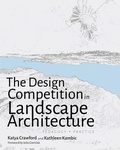 Cover: The Design Competition in Landscape Architecture - Unm Press