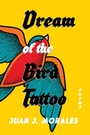 Cover: Dream of the Bird Tattoo - University of New Mexico Press