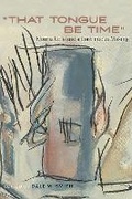 Cover: "That Tongue Be Time" - University of New Mexico Press