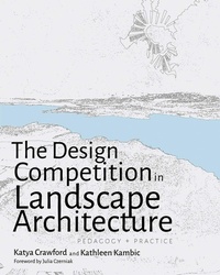 Enlarge image Cover: The Design Competition in Landscape Architecture - University of New Mexico Press