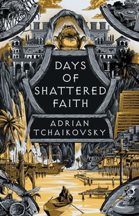 Enlarge image Cover: Days of Shattered Faith - Head of Zeus -- an AdAstra Book