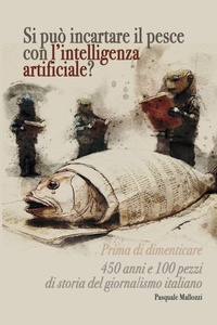 Bild: Si puo incartare il pesce con l'intelligenza artificiale? - Lulu.com