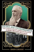 Abbildung von: Gilded Age Entrepreneur - Cornell University Press