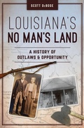 Bild: Louisiana's No Man's Land - The History Press