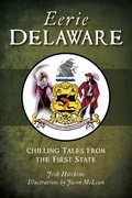 Bild: Eerie Delaware - The History Press