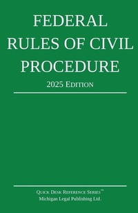 Abbildung von: Federal Rules of Civil Procedure; 2025 Edition - Michigan Legal Publishing Ltd.