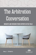Cover: The Arbitration Conversation - American Bar Association