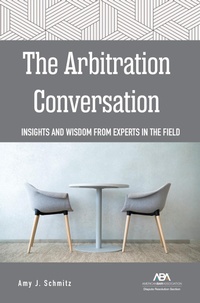 Enlarge image Cover: The Arbitration Conversation - American Bar Association