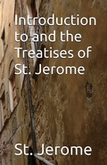 Cover: Introduction to and the Treatises of St. Jerome - Lighthouse Publishing