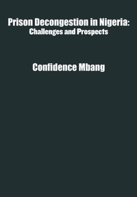 Abbildung von: Prison Decongestion in Nigeria - Academica Press