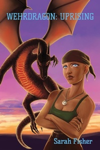 Enlarge image Cover: Wehrdragon - Sarah Fisher - Author