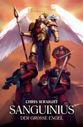 Cover: Sanguinius: Der Gro&szlig;e Engel - Games Workshop Limited