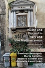 Cover: Waste and Discard in Italy and the Mediterranean - Peter Lang Verlag