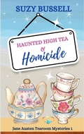 Cover: Haunted High Tea and Homicide - Suzy Bussell