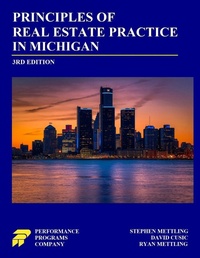 Abbildung von: Principles of Real Estate Practice in Michigan - Performance Programs Company LLC