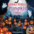 Cover: Spooky Nights and Pumpkin Lights - Book Publishing Pros
