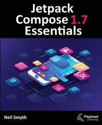 Enlarge image Cover: Jetpack Compose 1.7 Essentials - Payload Media, Inc.