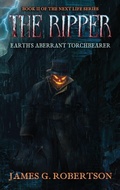 Cover: The Ripper - Next Life Publishing LLC