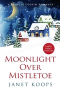 Cover: Moonlight Over Mistletoe - Brown House Books Large Print