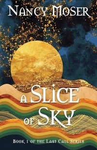 Enlarge image Cover: A Slice of Sky - Mustard Seed Press