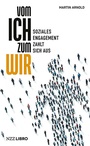 Cover: Vom Ich zum Wir - NZZ Libro ein Imprint der Schwabe Verlagsgruppe AG
