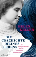 Cover: Die Geschichte meines Lebens - Unionsverlag