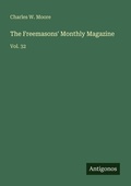 Cover: The Freemasons' Monthly Magazine - Antigonos Verlag