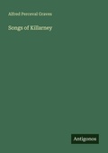Cover: Songs of Killarney - Antigonos Verlag