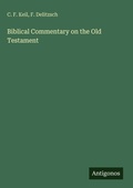 Cover: Biblical Commentary on the Old Testament - Antigonos Verlag