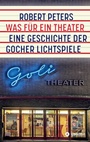 Cover: Was für ein Theater - Robert Peters