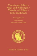Abbildung von: Victoria und Albert - Wege und Wirkungen - Victoria and Albert - Paths and Effects - Duncker & Humblot
