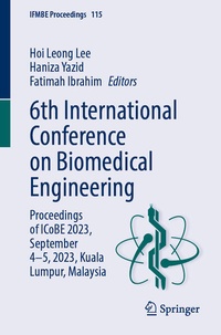 Enlarge image Cover: 6th International Conference on Biomedical Engineering - Springer