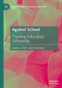 Cover: Against School - Palgrave Macmillan