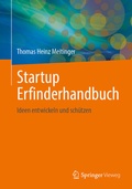 Cover: Startup Erfinderhandbuch - Springer Vieweg