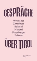 Cover: GESPR&Auml;CHE &Uuml;BER TIROL - Michael Wagner Verlag