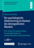 Cover: Der psychologische Arbeitsvertrag im Kontext des demografischen Wandels - Springer Gabler